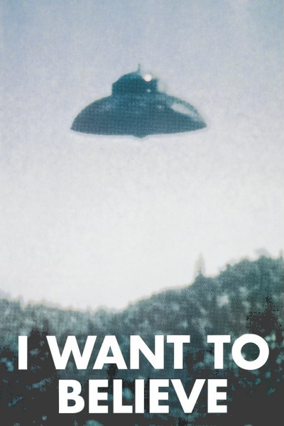 I WANT TO BELIEVE